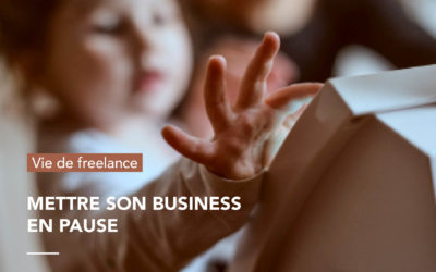 ⏸ Mettre son business en pause maternité